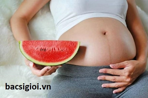 Ăn dưa hấu khi mang thai có tác dụng gì